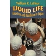 thumbnail image 1 of Liquid Life: Abortion and Buddhism in Japan, 1 of 1