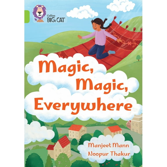 Collins Big Cat Magic, Magic, Everywhere: Band 11/Lime, (Paperback)