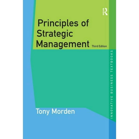Innovative Business Textbooks Principles of Strategic Management, (Hardcover)