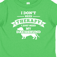 thumbnail image 4 of Inktastic No Therapy Dachshund Boys or Girls Toddler T-Shirt, 4 of 5