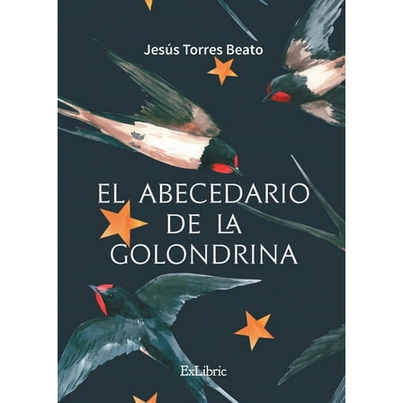 El abecedario de la golondrina (Paperback)