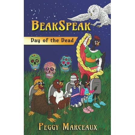 Beakspeak: BeakSpeak 3: Day of the Dead (Paperback)