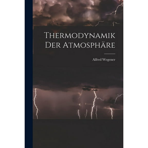 Thermodynamik Der Atmosphäre (Paperback)