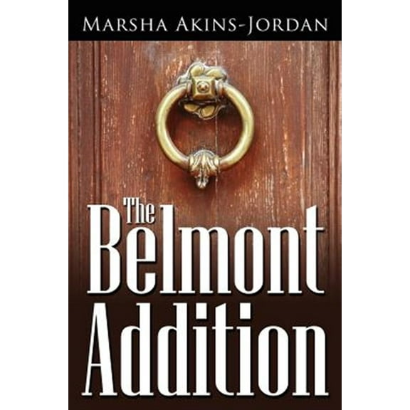 The Belmont Addition (Paperback)