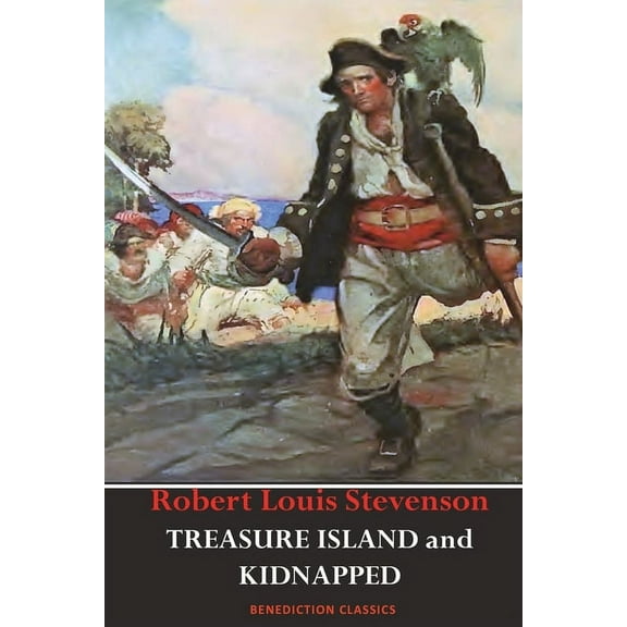 Treasure Island AND Kidnapped (Unabridged and fully illustrated), (Paperback)