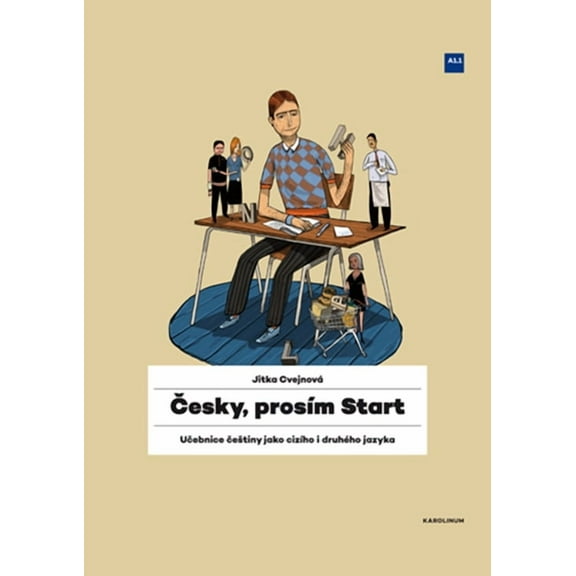 Cesky, ProsÃm Start : Czech for Foreigners (Paperback)