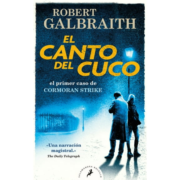 Cormoran Strike El Canto del Cuco / The Cuckoo's Calling, (Paperback)