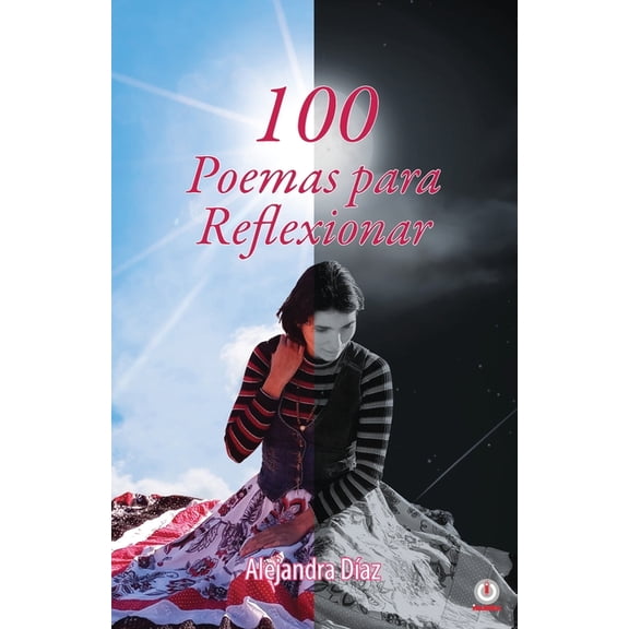 100 poemas para reflexionar, (Paperback)
