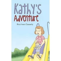 Kathy's Adventure, (Hardcover)