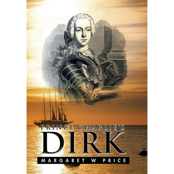 Prince Charlie's Dirk, (Hardcover)