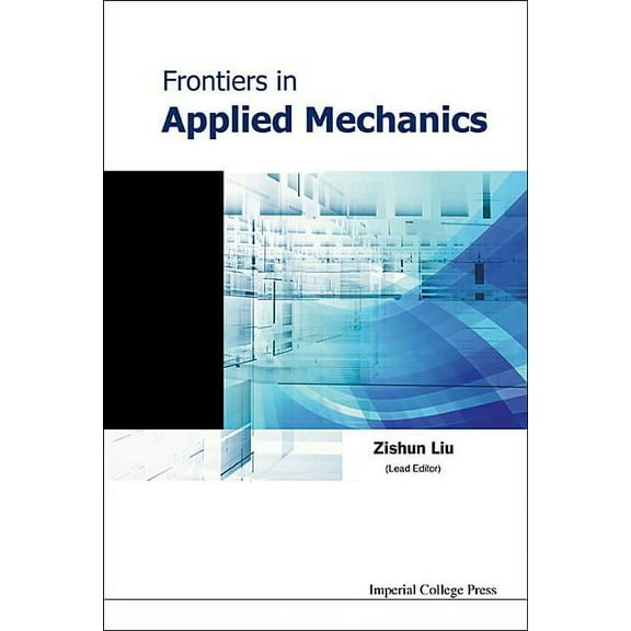 Frontiers in Applied Mechanics, (Hardcover)