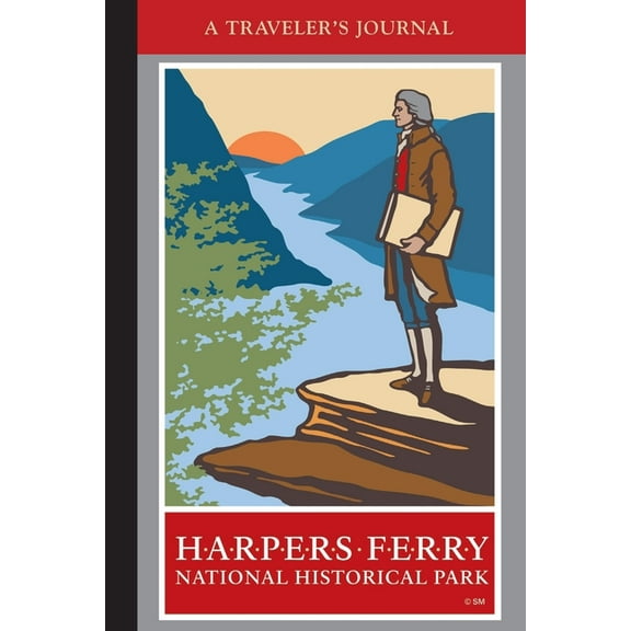 Harpers Ferry National Historical Park: A Traveler's Journal, (Paperback)