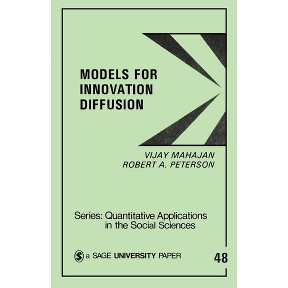 Quantitative Applications in the Social  Models for Innovation Diffusion, Book 48, (Paperback)