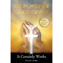 The Power of God's Grace, (Paperback)
