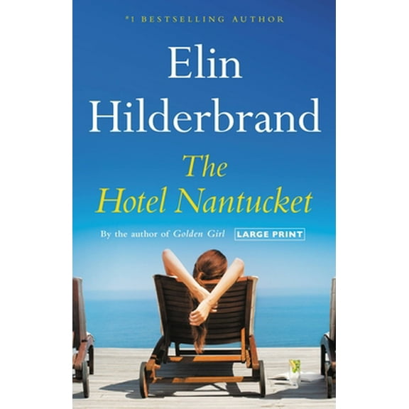 Pre-Owned The Hotel Nantucket (Hardcover) 0316445614 9780316445610