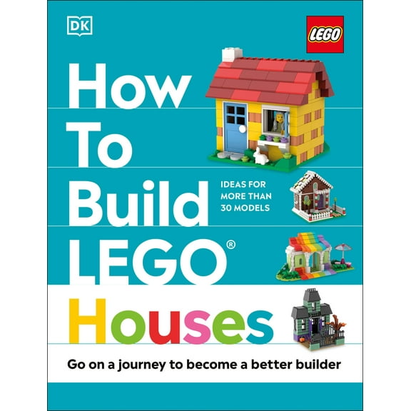 Pre-Owned How to Build Lego Houses: Go on a Journey to Become a Better Builder (Hardcover) 0744039673 9780744039672