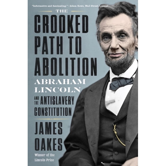 The Crooked Path to Abolition, (Paperback)