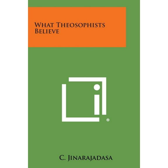 What Theosophists Believe
