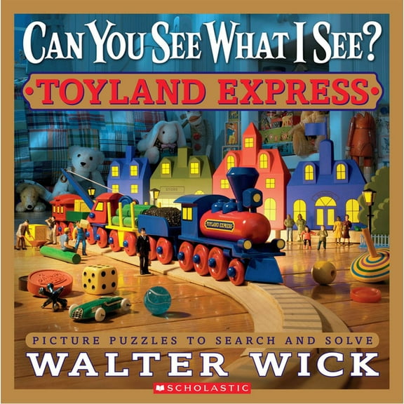 Can You See What I See? Can You See What I See? Toyland Express: Picture Puzzles to Search and Solve, (Hardcover)
