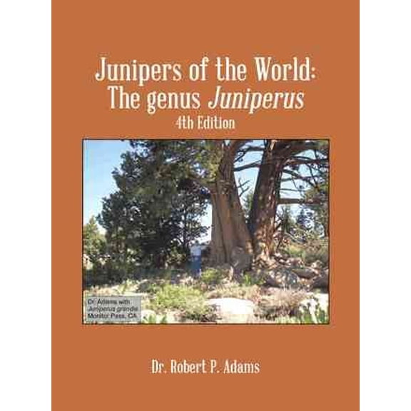 Junipers of the World: The Genus Juniperus, 4th Edition (Paperback)