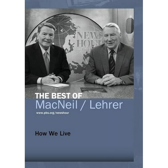 How We Live (DVD), MacNeil/Lehrer Prod., Documentary