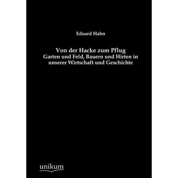 Von der Hacke zum Pflug (Paperback)