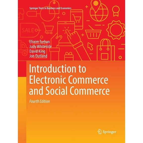 Springer Texts in Business and Economics Introduction to Electronic Commerce and Social Commerce, (Paperback)