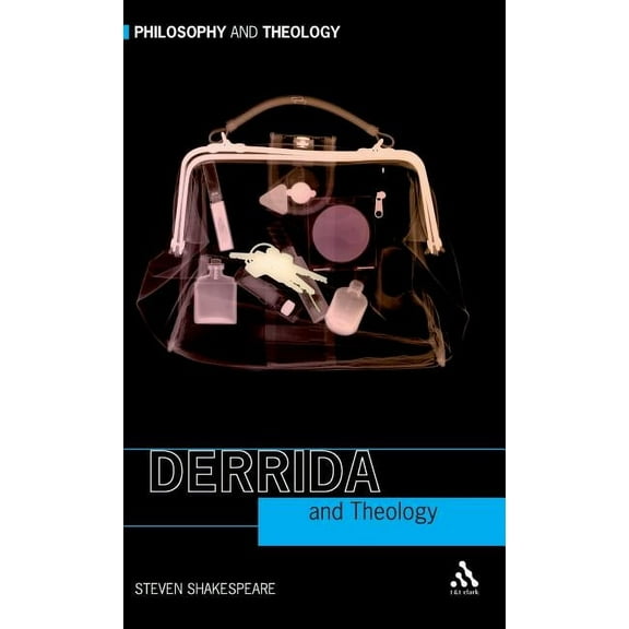Philosophy and Theology Derrida and Theology, (Hardcover)