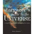 thumbnail image 1 of Pre-Owned Stargazer's Guide to the Universe: A Complete Visual Guide to Interpreting the Cosmos (Hardcover) 0764158449 9780764158445, 1 of 1