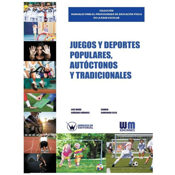 Juegos y deportes populares, autóctonos y tradicionales (Paperback)