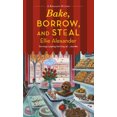 thumbnail image 1 of Pre-Owned Bake, Borrow, and Steal: A Bakeshop Mystery (Mass Market Paperback) 1250789443 9781250789440, 1 of 1