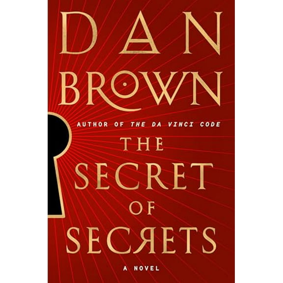 Pre-Owned The Secret of Secrets: A Novel (Robert Langdon), 9780385546898, 0385546890, Hardcover,
