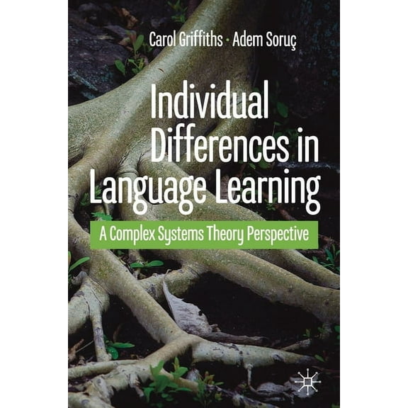 Individual Differences in Language Learning: A Complex Systems Theory Perspective, (Paperback)