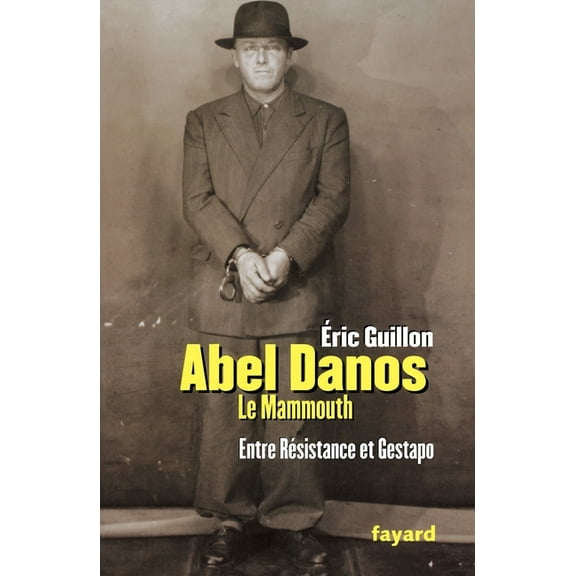 Abel Danos le Mammouth, (Paperback)