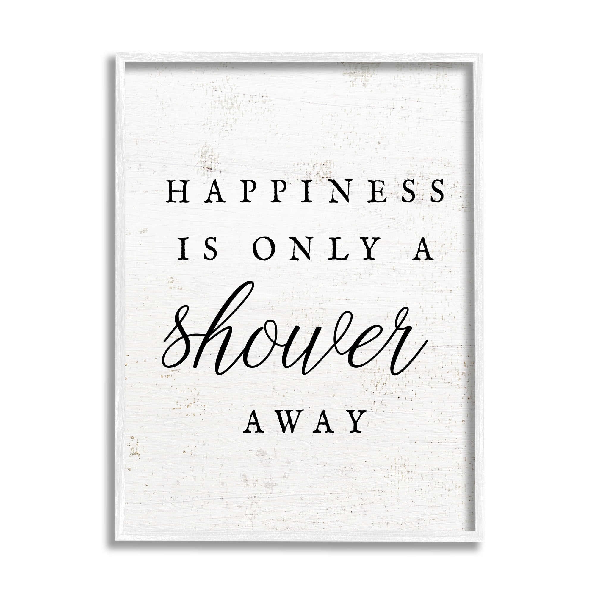 Stupell Industries Happiness Only A Shower Away Typography Painting White Framed Art Print Wall Art