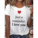 thumbnail image 1 of Camiseta informal de manga corta y cuello redondo para mujer con estampado de corazón "Just a Reminder: I Love You", de punto de algodón, corte regular de verano con apliques - Estilo 9072, 1 of 8