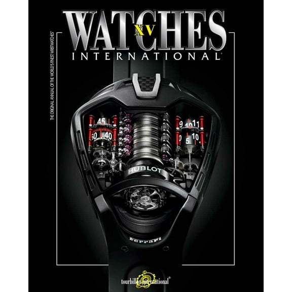 Watches International Volume XV (Paperback) by Tourbillon International