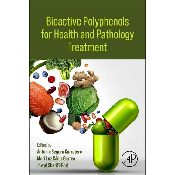 Bioactive Polyphenols for Health and Pathology Treatment, (Paperback)