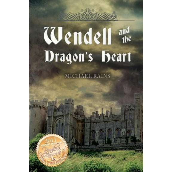 Wendell and the Dragon's Heart, (Paperback)
