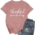 thumbnail image 2 of Thankful Letter Print Women Short Sleeve Summer T-Shirt, 2 of 3