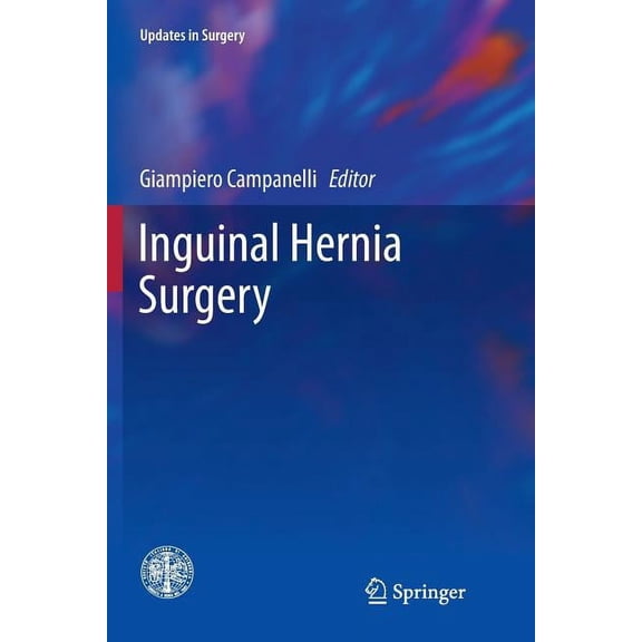 Updates in Surgery Inguinal Hernia Surgery, (Paperback)