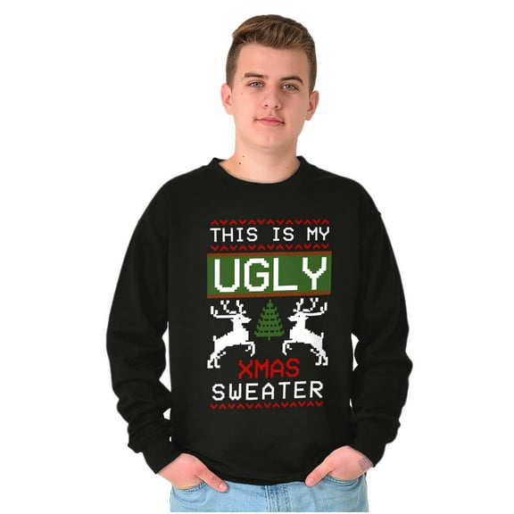Xmas This My Ugly Christmas Sweater Sweatshirt for Men or Women Brisco Brands S
