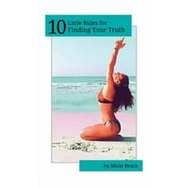 10 Little Rules for Finding Your Truth, (Hardcover)