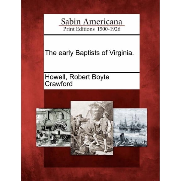 The Early Baptists of Virginia. (Paperback)