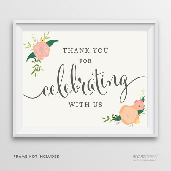 Thank You For Celebrating With Us Floral Roses Wedding Party Signs