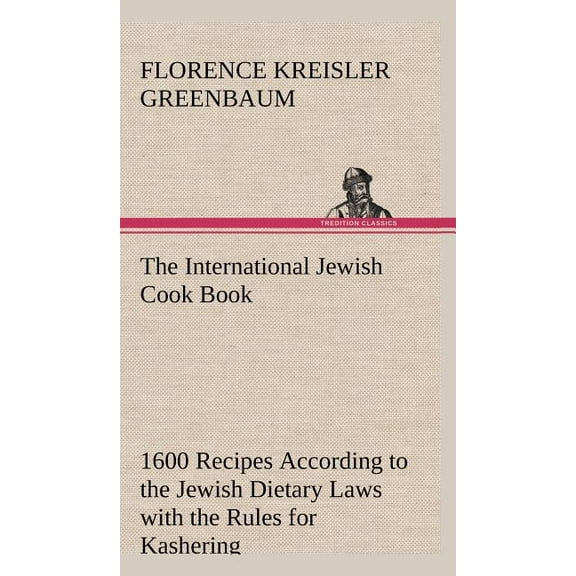 The International Jewish Cook Book (Hardcover)