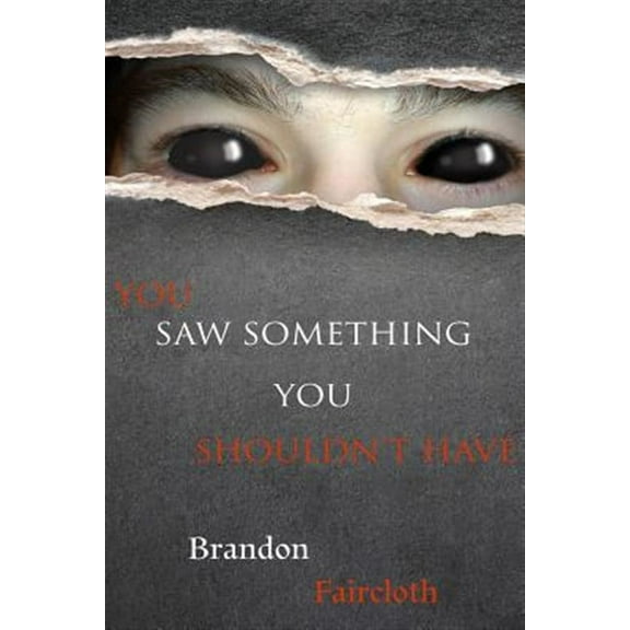 You Saw Something You Shouldn't Have