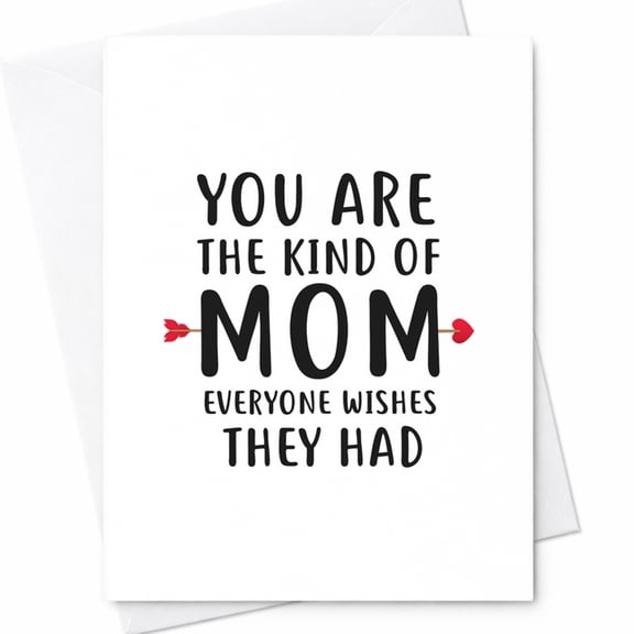 Funny Mother's Day Card - You're The Mom Everyone Wishes