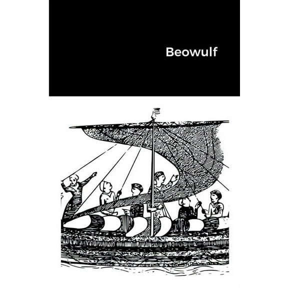 Beowulf: The Classic Anglo-Saxon Poetic Saga (Paperback)