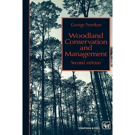 Woodland Conservation and Management, (Paperback)